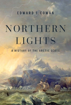 Hardcover Northern Lights: A History of the Arctic Scots Book