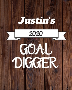Paperback Justin's 2020 Goal Digger: 2020 New Year Planner Goal Journal Gift for Justin / Notebook / Diary / Unique Greeting Card Alternative Book