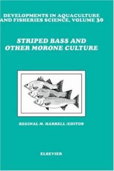 Hardcover Striped Bass and Other Morone Culture: Volume 30 Book