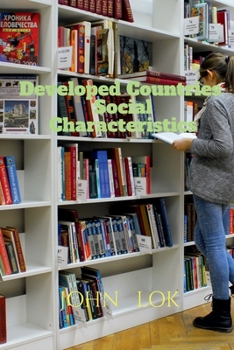 Paperback Developed Countries Social Characteristics Book
