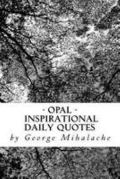 Paperback Opal - inspiration daily quotes Book