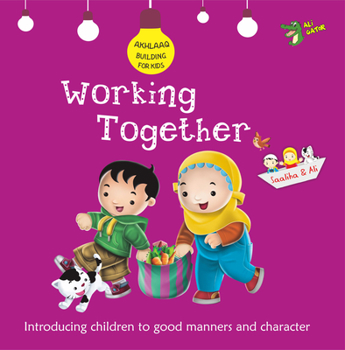 Paperback Working Together: Good Manners and Character Book