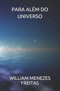 Paperback Para Além Do Universo [Portuguese] Book