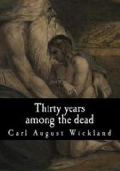 Paperback Thirty years among the dead Book