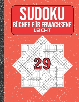 Paperback Sudoku Bücher für Erwachsene leicht: 200 Sudokus von easy mit Lösungen Für Erwachsene, Kinder [German] Book