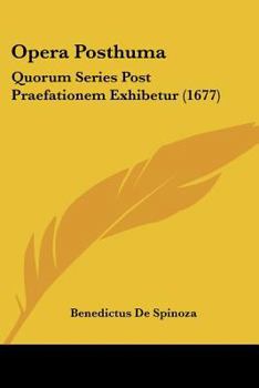 Paperback Opera Posthuma: Quorum Series Post Praefationem Exhibetur (1677) [Latin] Book