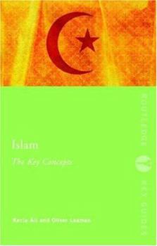 Paperback Islam: The Key Concepts Book