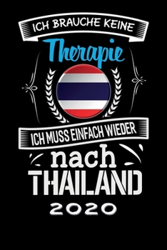 Terminkalender 2020: Urlaub Terminkalender und Tagesplaner ca DIN A5 farbig | 376 Seiten | 1 Seite pro Tag | Thailand | Therapie (German Edition)