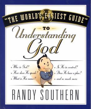 Paperback The World's Easiest Guide to Understanding God Book