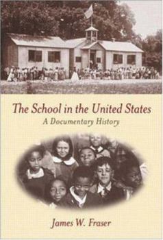 Paperback The School in the United States: A Documentary History Book