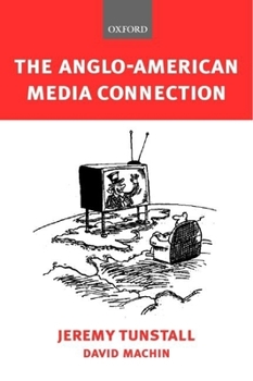 Paperback The Anglo-American Media Connection Book