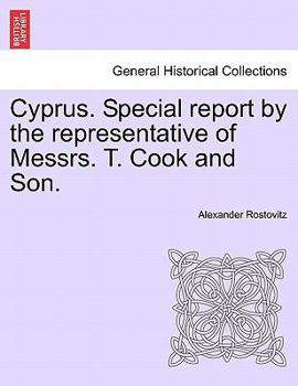 Paperback Cyprus. Special Report by the Representative of Messrs. T. Cook and Son. Book
