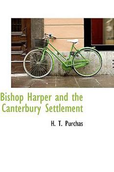 Hardcover Bishop Harper and the Canterbury Settlement Book