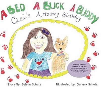 Paperback Cici's Amazing Birthday (A Bed A Buck A Buddy) Book