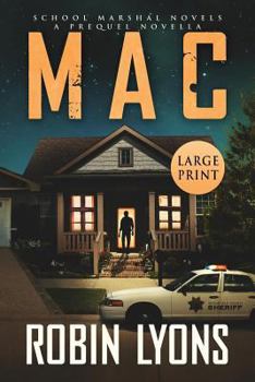 Paperback Mac: A Prequel Novella (School Marshal Novels) Book