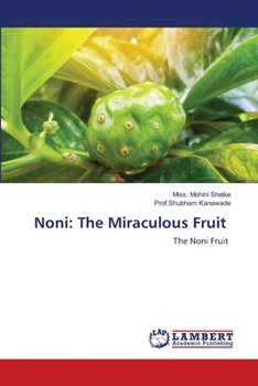 Paperback Noni: The Miraculous Fruit Book