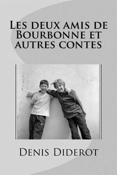 Paperback Les deux amis de Bourbonne et autres contes [French] Book