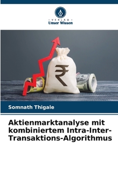 Paperback Aktienmarktanalyse mit kombiniertem Intra-Inter-Transaktions-Algorithmus [German] Book