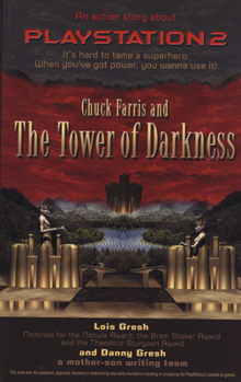 Paperback Chuck Farris and the Tower of Darkness: An Action Story about PlayStation2 Book