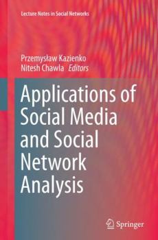 Paperback Applications of Social Media and Social Network Analysis Book