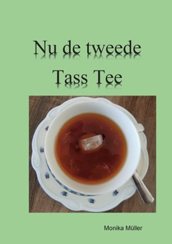 Paperback Nu de tweede Tass Tee [German] Book