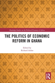 Paperback The Politics of Economic Reform in Ghana Book