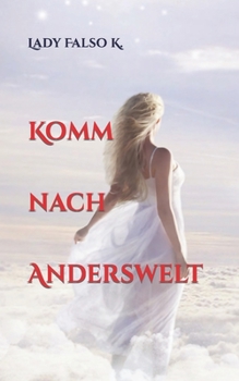 Paperback Komm nach Anderswelt [German] Book
