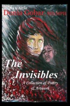 Paperback The Invisibles: A Collection of Poetry & Artwork Book