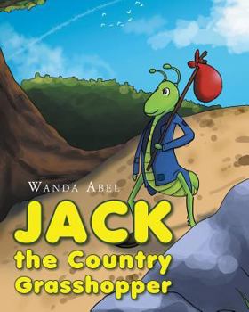Paperback Jack the Country Grasshopper Book