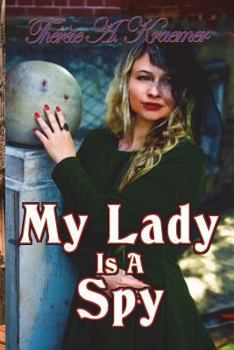 Paperback My Lady Is A Spy Book