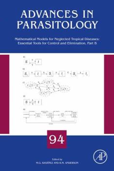 Hardcover Mathematical Models for Neglected Tropical Diseases: Essential Tools for Control and Elimination, Part B: Volume 94 Book