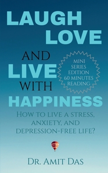 Paperback Laugh, Love, and Live with Happiness Book