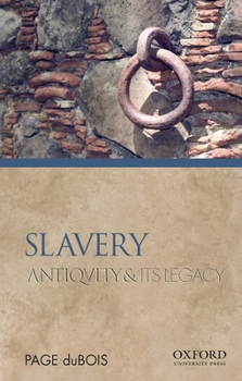 Paperback Slavery: Antiquity and Its Legacy Book