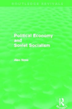 Paperback Political Economy and Soviet Socialism (Routledge Revivals) Book