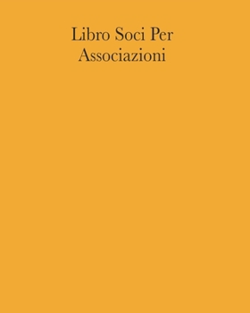 Paperback Libro Soci Per Associazioni - 100 pagine [Italian] Book