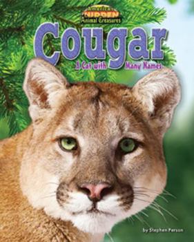 Library Binding Cougar: A Cat with Many Names Book