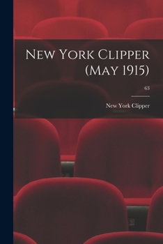 Paperback New York Clipper (May 1915); 63 Book