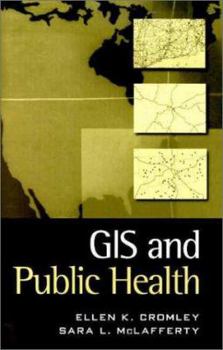 Hardcover GIS and Public Health Book
