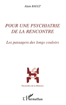 Paperback Pour une psychiatrie de la rencontre [French] Book