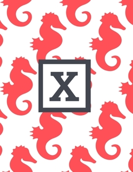 X: Letter Monogrammed Daily Planner January 2020 - December 2020 Appointment Book Day Schedule - Cute Seahorse (8.5"x11")