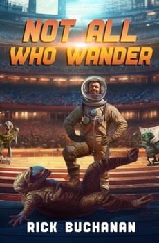 Not All Who Wander (Here There Be Monsters)