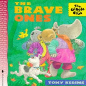 Paperback The Braves Ones (The Giggle Club) Book