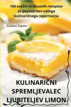 Paperback KulinariČni Spremljevalec Ljubiteljev Limon [Slovenian] Book