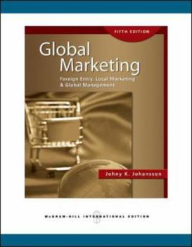 Paperback Global Marketing: Foreign Entry, Local Marketing and Global Management Book