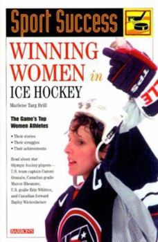 Paperback Winning Women in Ice Hockey (Sport Success) Book