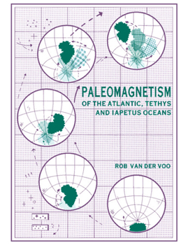 Paperback Paleomagnetism of the Atlantic, Tethys and Iapetus Oceans Book