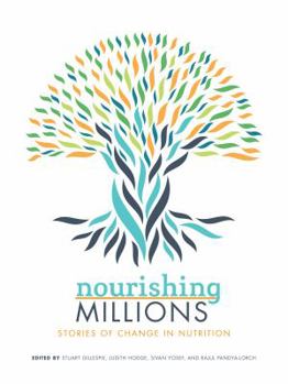 Nourishing Millions: Stories of Change in Nutrition