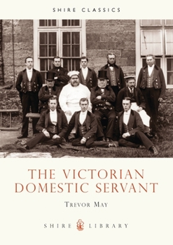 Paperback Victorian Domestic Servant (Shire Library) Book