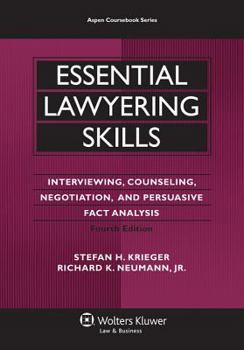 Paperback Essential Lawyering Skills: Interviewing, Counseling, Negotiation, and Persuasive Fact Analysis [With Access Code] Book