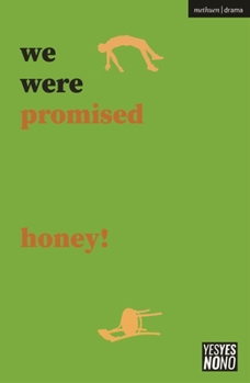 Paperback We Were Promised Honey! Book